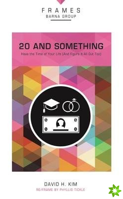 20 and Something, Paperback (Frames Series)
