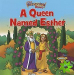 Beginner's Bible A Queen Named Esther