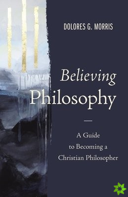 Believing Philosophy