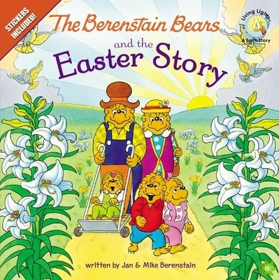 Berenstain Bears and the Easter Story