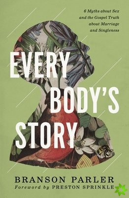 Every Body's Story