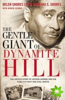 Gentle Giant of Dynamite Hill
