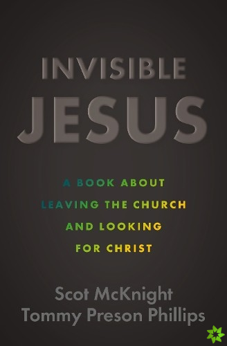 Invisible Jesus