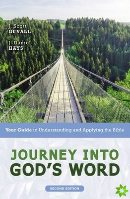 Journey into God's Word, Second Edition