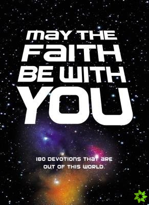 May the Faith Be with You