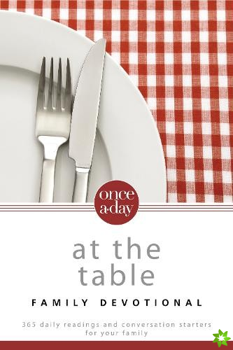 NIV, Once-A-Day At the Table Family Devotional, Paperback