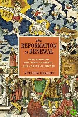 Reformation as Renewal