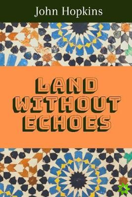 Land Without Echoes